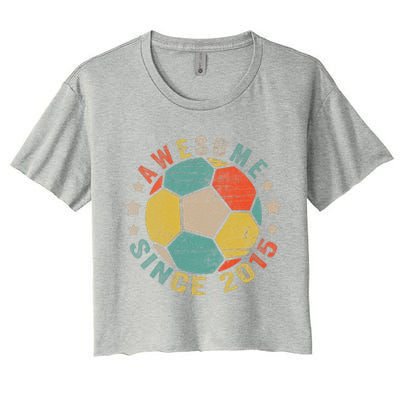 8 Year Old Awesome Since 2015 8th Birthday Soccer Player Women's Crop Top Tee