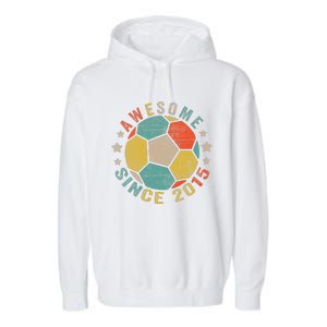 8 Year Old Awesome Since 2015 8th Birthday Soccer Player Garment-Dyed Fleece Hoodie