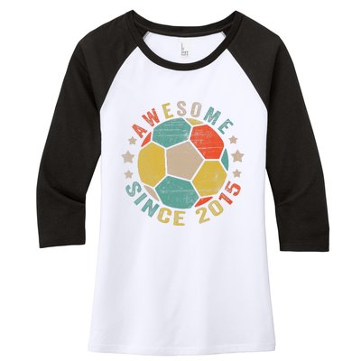 8 Year Old Awesome Since 2015 8th Birthday Soccer Player Women's Tri-Blend 3/4-Sleeve Raglan Shirt