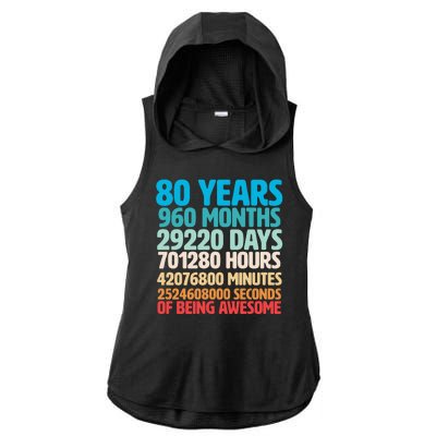 80 Years Of Being Awesome 80th Birthday Time Breakdown Ladies PosiCharge Tri-Blend Wicking Draft Hoodie Tank