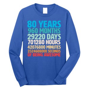 80 Years Of Being Awesome 80th Birthday Time Breakdown Long Sleeve Shirt