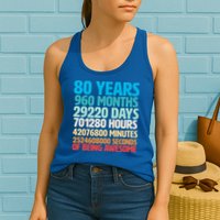80 Years Of Being Awesome 80th Birthday Time Breakdown Womens Tank Top
