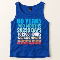 80 Years Of Being Awesome 80th Birthday Time Breakdown Tank Top