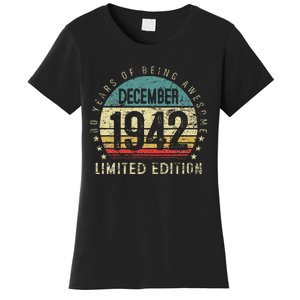 80 Year Old Gift December 1942 Limited Edition 80th Birthday Women's T-Shirt