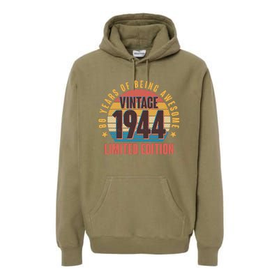 80 Years Of Being Awesome 1944 Limited Edition Vintage Retro Premium Hoodie