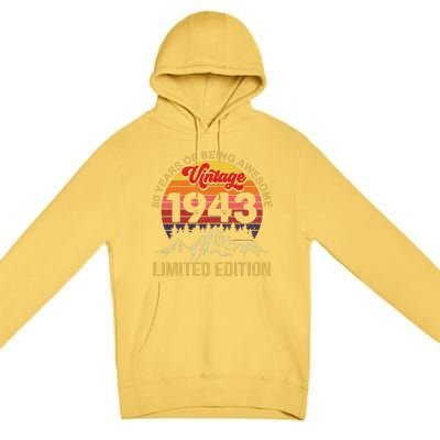 80 Year Old Gifts Vintage 1943 Limited Edition 80th Birthday Love Premium Pullover Hoodie