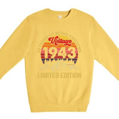 80 Year Old Gifts Vintage 1943 Limited Edition 80th Birthday Love Premium Crewneck Sweatshirt