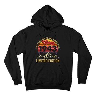 80 Year Old Gifts Vintage 1943 Limited Edition 80th Birthday Love Hoodie