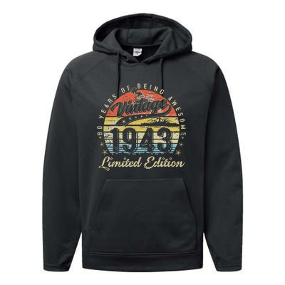 80 Year Old Gifts Vintage 1943 Limited Edition 80th Birthday Performance Fleece Hoodie