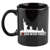 9-11-2001 Never Forget September 11th 11oz C Handle Ceramic Mug
