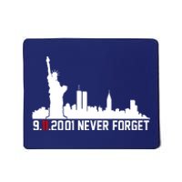 9-11-2001 Never Forget September 11th Mousepad