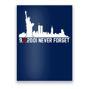 9-11-2001 Never Forget September 11th Poster