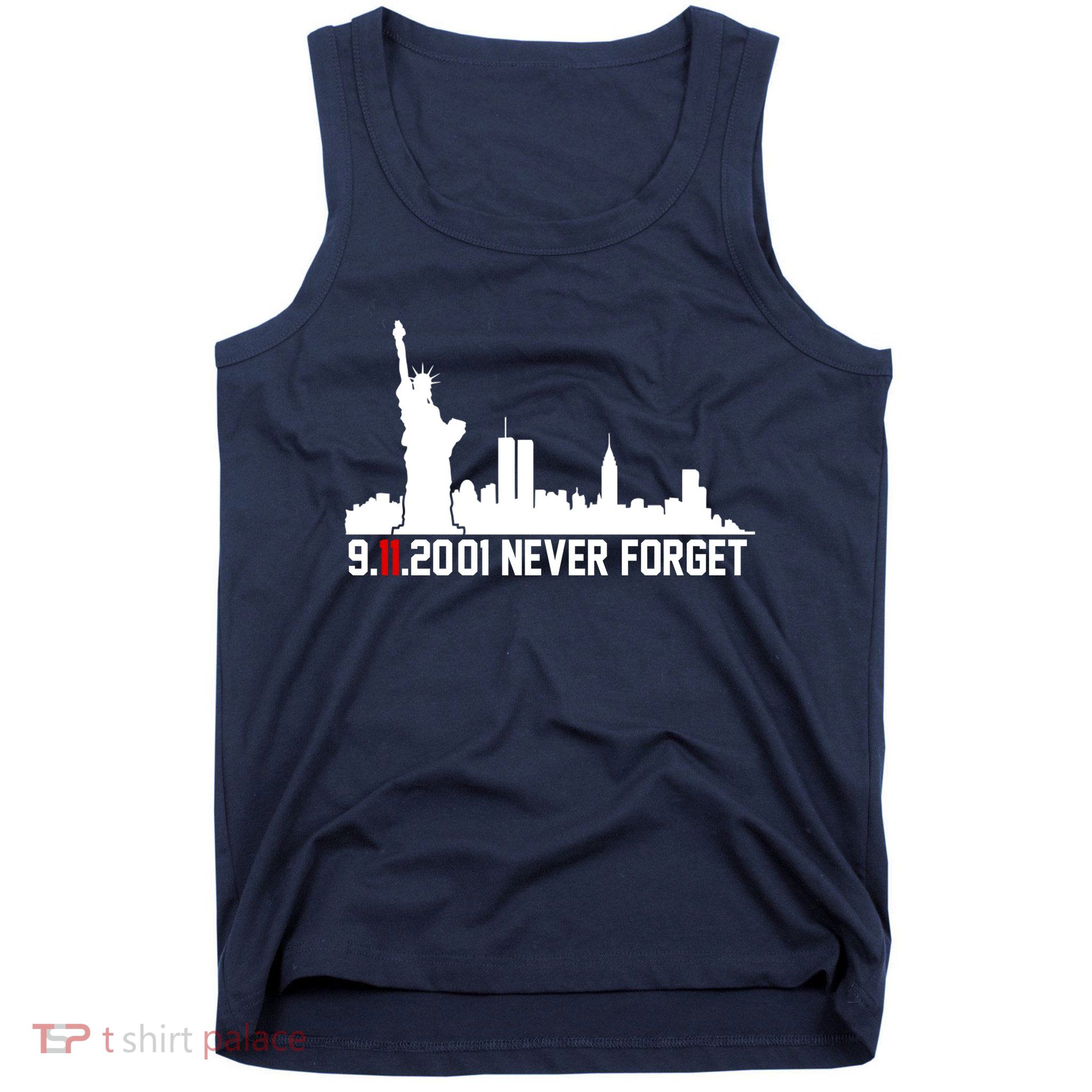 9-11-2001 Never Forget September 11th Tank Top