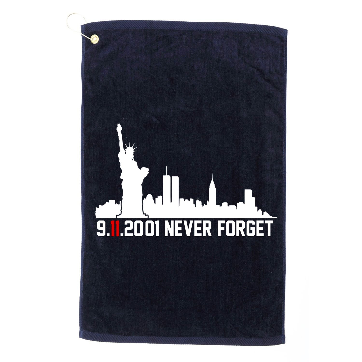 9-11-2001 Never Forget September 11th Golf Towel