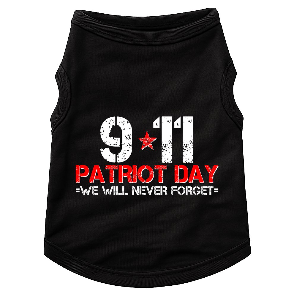 9-11 Patriot Day We Will Never Forget Doggie Tank