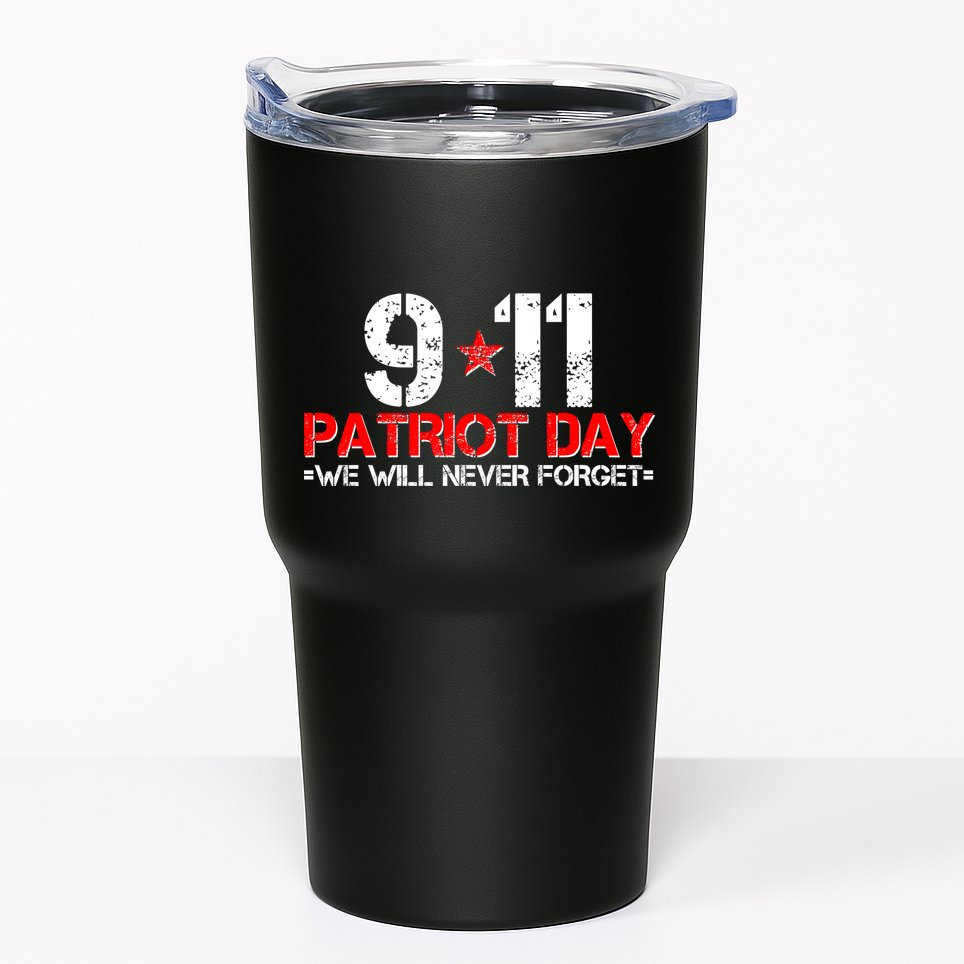 9-11 Patriot Day We Will Never Forget Tumbler