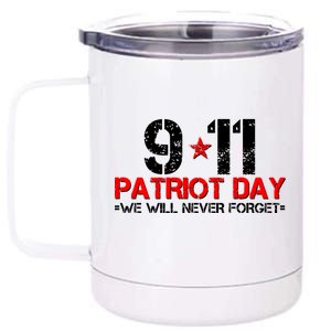 9-11 Patriot Day We Will Never Forget 12 oz Stainless Steel Tumbler Cup