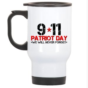 9-11 Patriot Day We Will Never Forget Stainless Steel Travel Mug