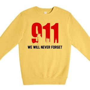 9-11 We Will Never Forget Premium Crewneck Sweatshirt