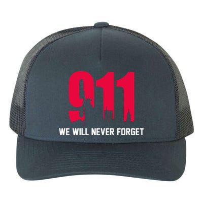 9-11 We Will Never Forget Yupoong Adult 5-Panel Trucker Hat