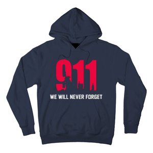 9-11 We Will Never Forget Hoodie