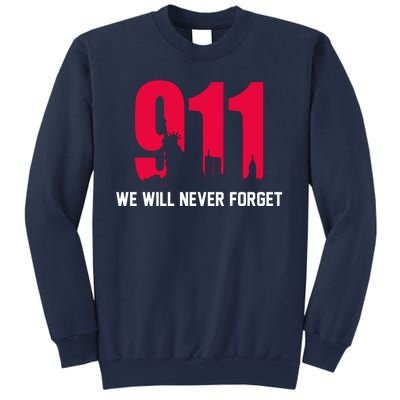 9-11 We Will Never Forget Sweatshirt