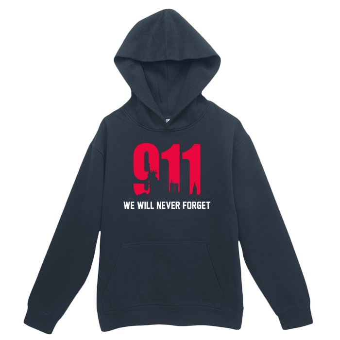 9-11 We Will Never Forget Urban Pullover Hoodie