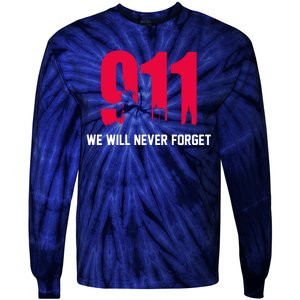 9-11 We Will Never Forget Tie-Dye Long Sleeve Shirt