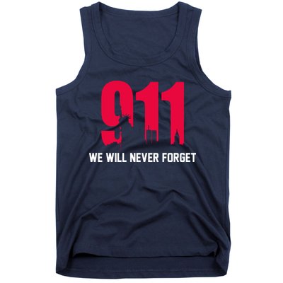 9-11 We Will Never Forget Tank Top