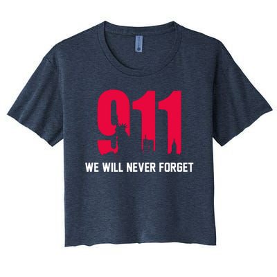 9-11 We Will Never Forget Women's Crop Top Tee