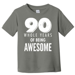 90 Whole Years of Being Awesome Birthday Toddler T-Shirt