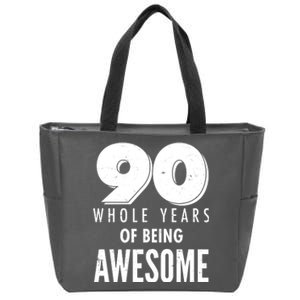 90 Whole Years of Being Awesome Birthday Zip Tote Bag