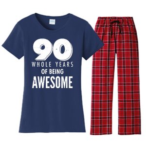 90 Whole Years of Being Awesome Birthday Women's Flannel Pajama Set