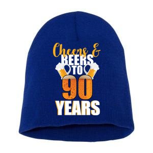 90th Birthday Cheers & Beers To 90 Years Short Acrylic Beanie