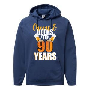 90th Birthday Cheers & Beers To 90 Years Performance Fleece Hoodie