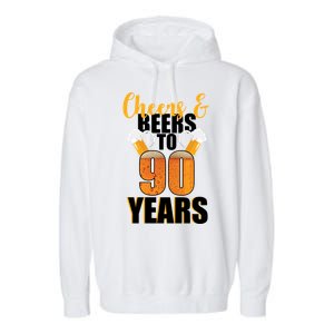 90th Birthday Cheers & Beers To 90 Years Garment-Dyed Fleece Hoodie