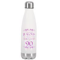 90th Birthday: Don't Be Jealous Just Because I Look This Good At 90 Stainless Steel Insulated Water Bottle