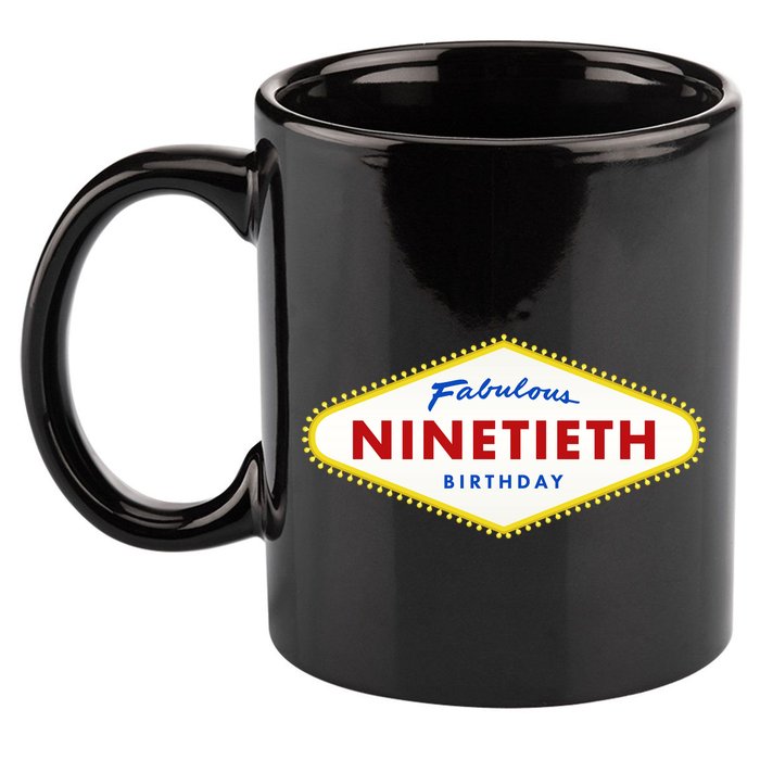 90th Birthday Las Vegas Fabulous Ninetieth  11oz C Handle Ceramic Mug
