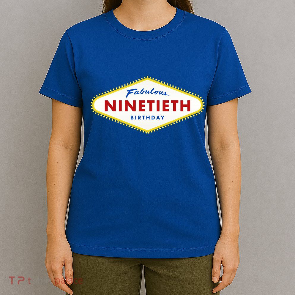 90th Birthday Las Vegas Fabulous Ninetieth  T-Shirt