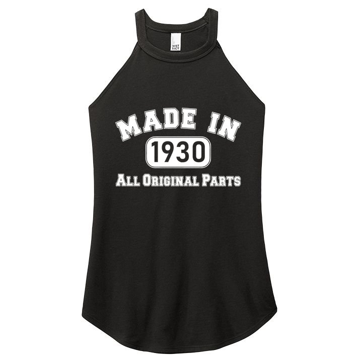 90th Birthday Made In 1930 All Original Parts Women's Perfect Tri Rocker Tank