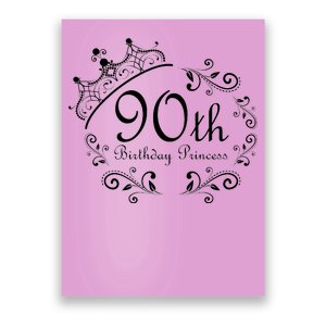 90th Birthday Princess Poster