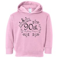 90th Birthday Princess Toddler Hoodie