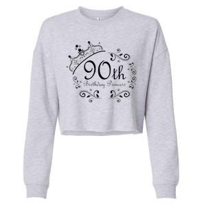 90th Birthday Princess Cropped Pullover Crew