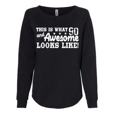 90th Birthday This Is What Awesome Looks Like  Womens California Wash Sweatshirt