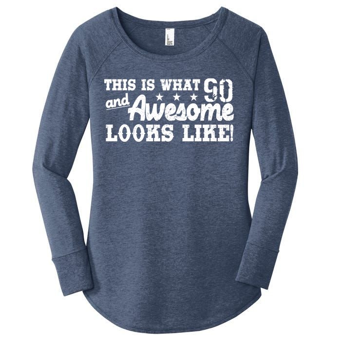 90th Birthday This Is What Awesome Looks Like  Women's Perfect Tri Tunic Long Sleeve Shirt