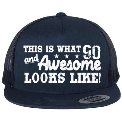 90th Birthday This Is What Awesome Looks Like  Flatbill Hat