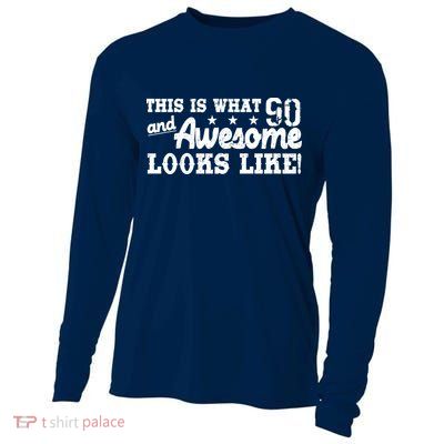 90th Birthday This Is What Awesome Looks Like  Cooling Performance Long Sleeve Crew
