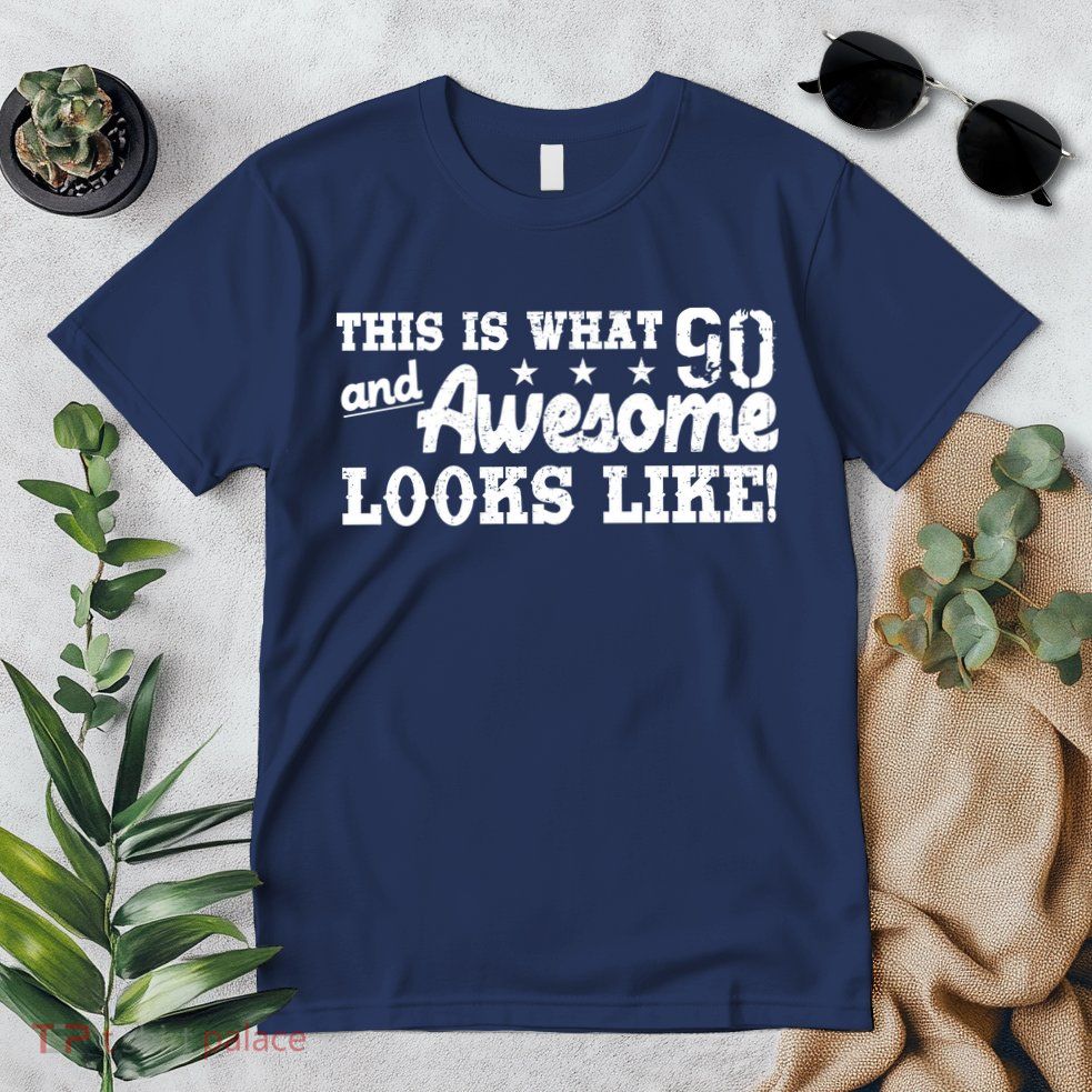 90th Birthday This Is What Awesome Looks Like  Premium T-Shirt
