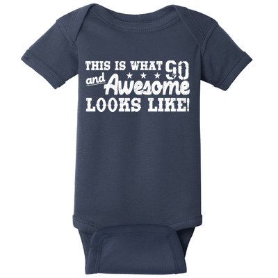 90th Birthday This Is What Awesome Looks Like  Baby Bodysuit
