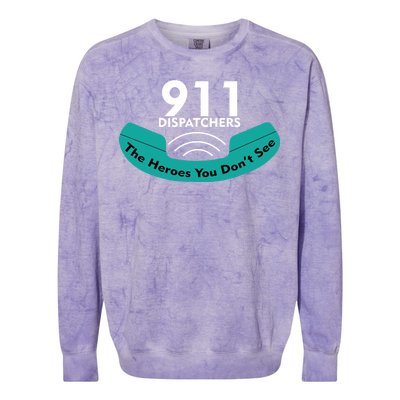 911 Dispatcher The Heroes You Don't See Colorblast Crewneck Sweatshirt